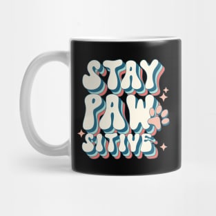 Stay pawsitive Mug